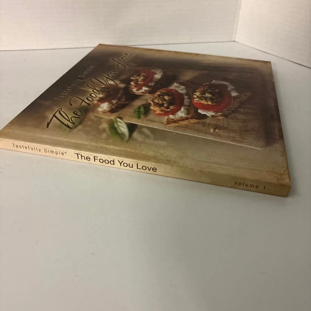 Tastefully Simple The Food You Love Vol 1 Hardcover Cookbook Recipes 2008